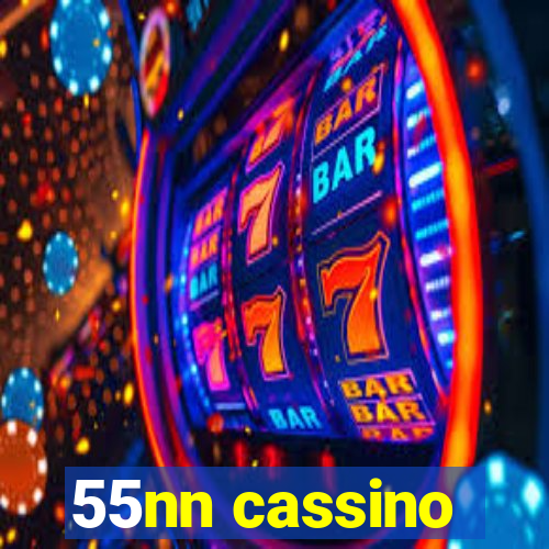 55nn cassino