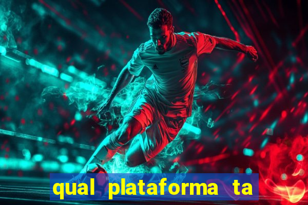 qual plataforma ta pagando mais