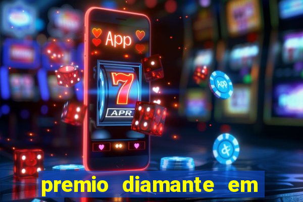 premio diamante em dinheiro blaze