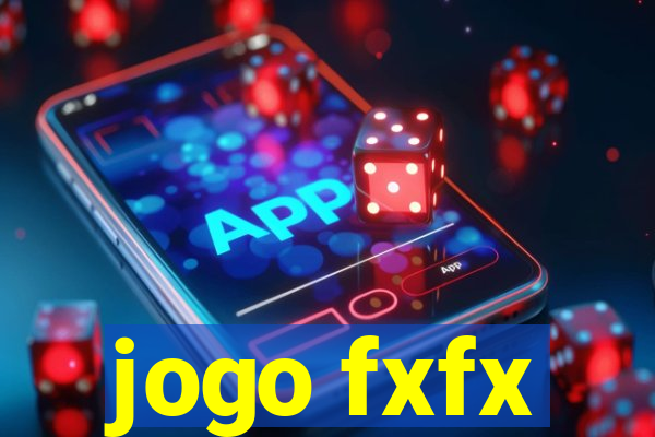 jogo fxfx