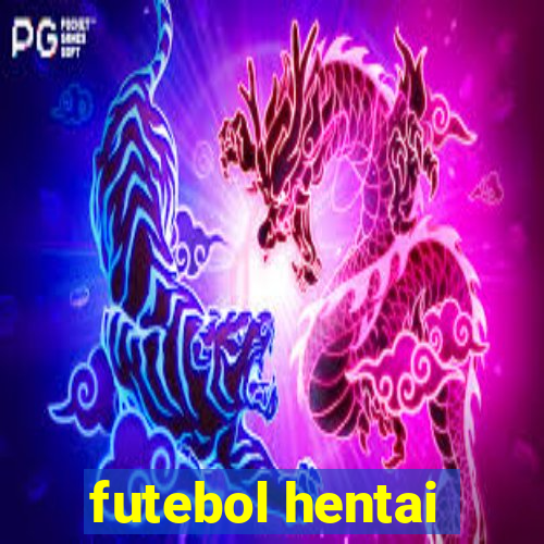 futebol hentai