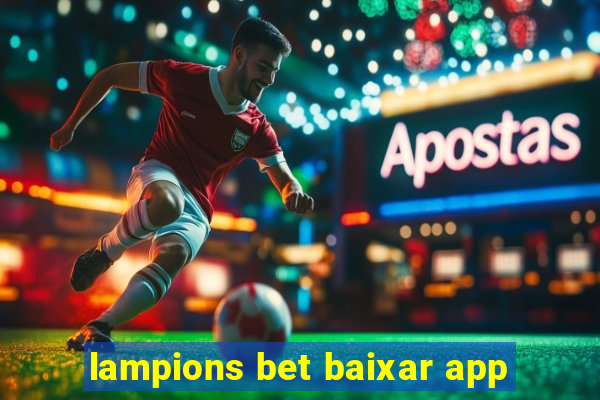 lampions bet baixar app