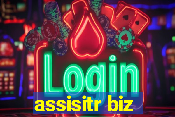 assisitr biz