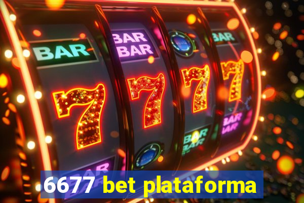 6677 bet plataforma