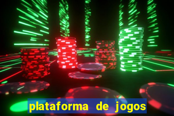 plataforma de jogos para ganhar dinheiro de verdade