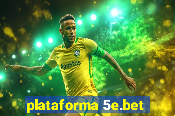 plataforma 5e.bet