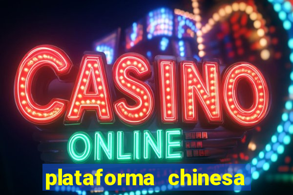 plataforma chinesa fortune tiger