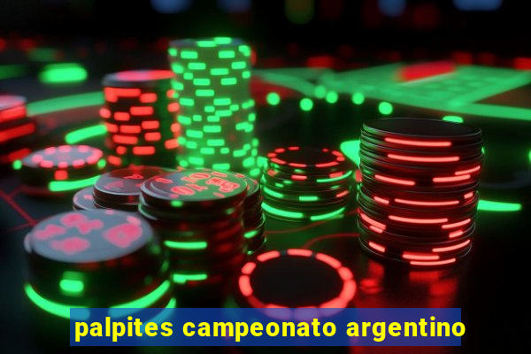 palpites campeonato argentino