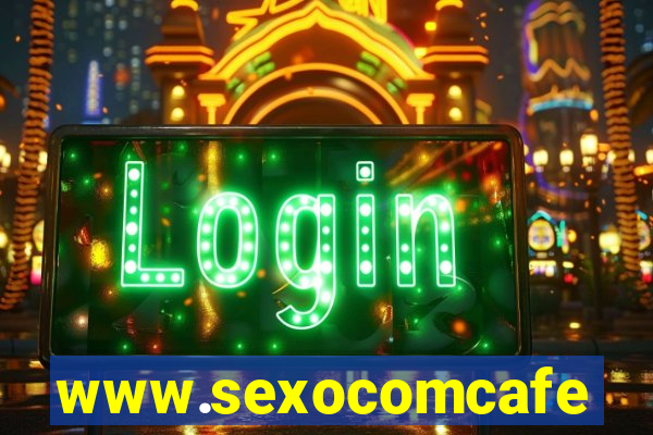 www.sexocomcafe.com.br