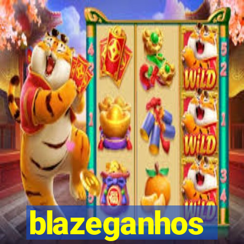 blazeganhos