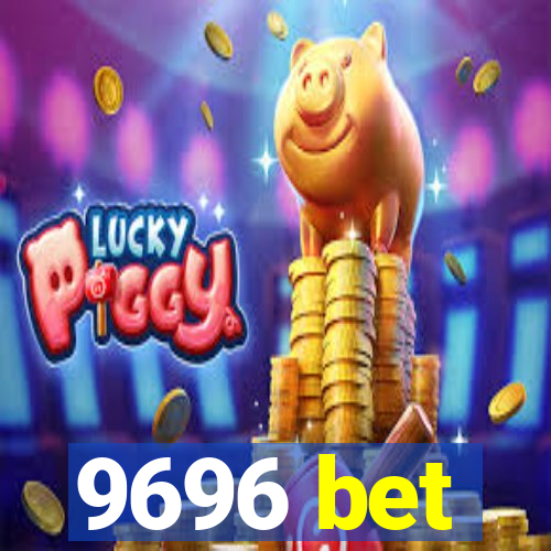 9696 bet