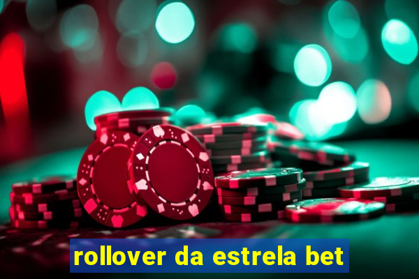 rollover da estrela bet