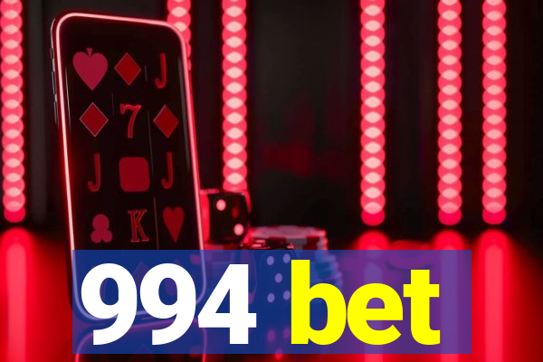 994 bet