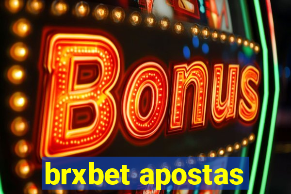 brxbet apostas