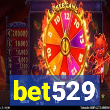 bet529