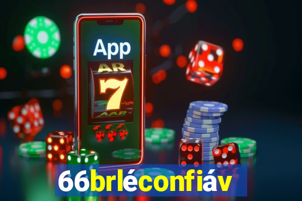 66brléconfiável