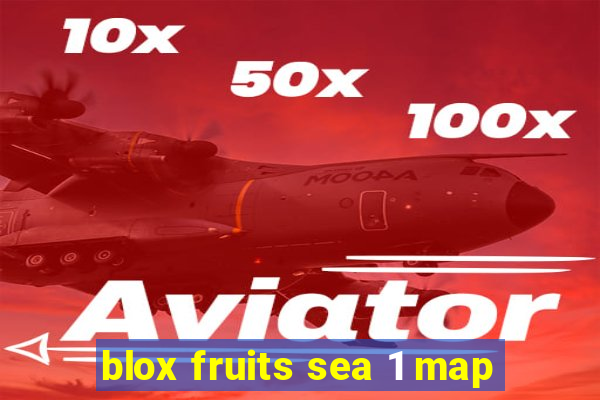 blox fruits sea 1 map