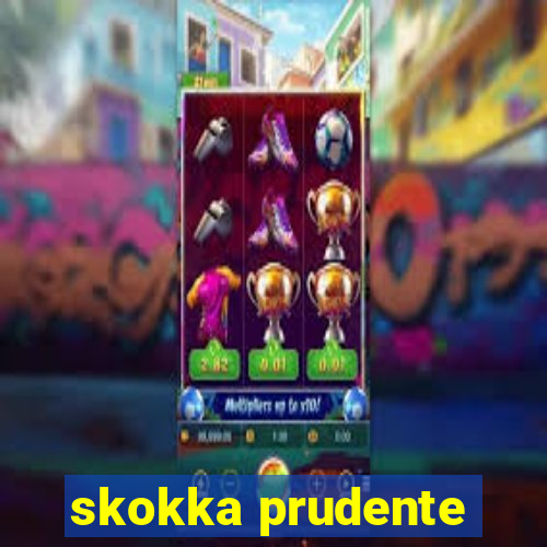 skokka prudente