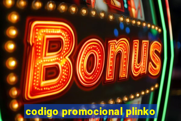 codigo promocional plinko