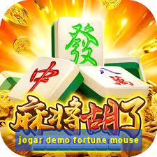 jogar demo fortune mouse