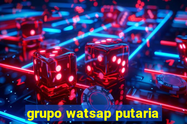 grupo watsap putaria