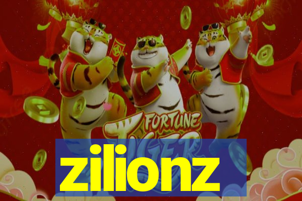 zilionz