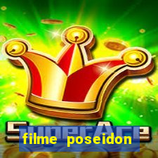 filme poseidon completo dublado