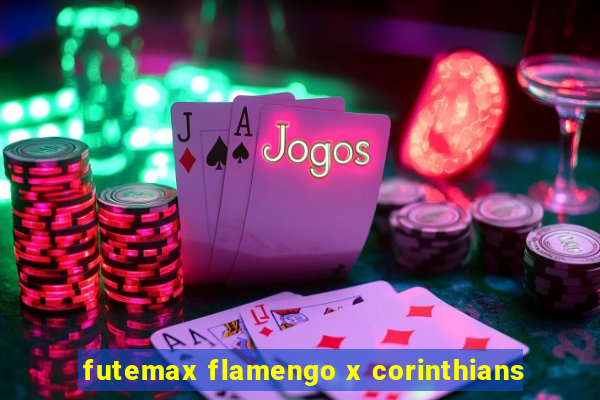 futemax flamengo x corinthians