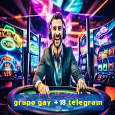 grupo gay +18 telegram