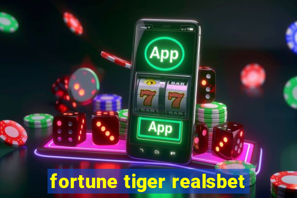 fortune tiger realsbet