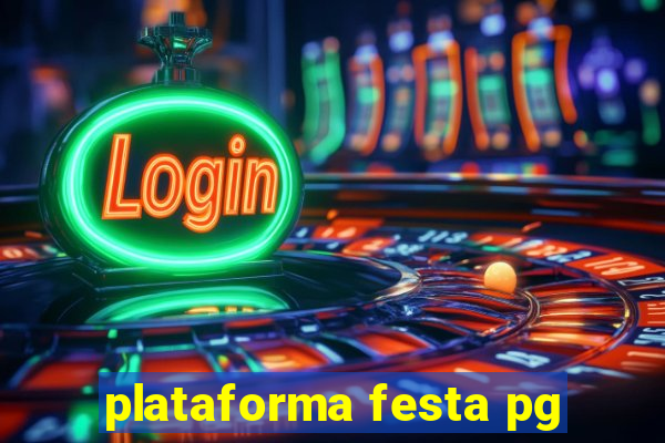 plataforma festa pg