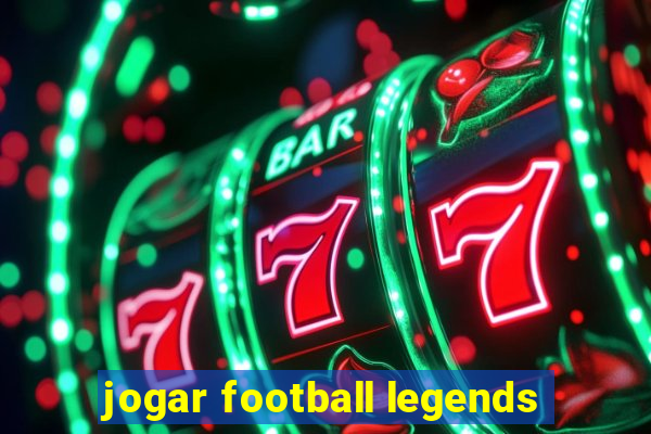 jogar football legends