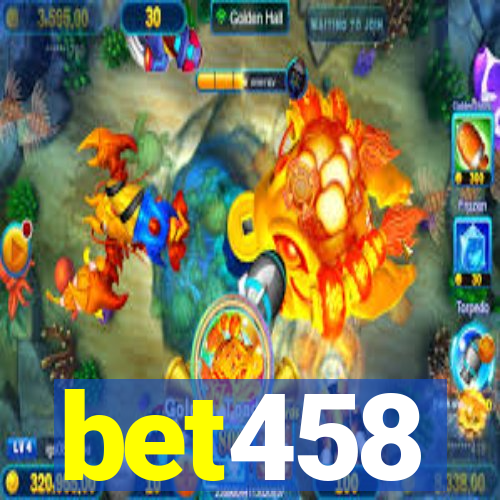 bet458