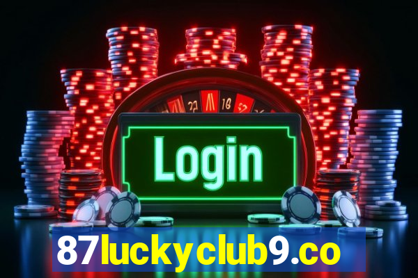 87luckyclub9.com