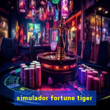 simulador fortune tiger