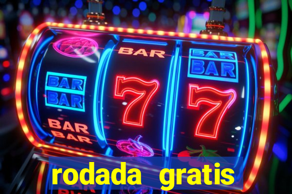 rodada gratis estrela bet