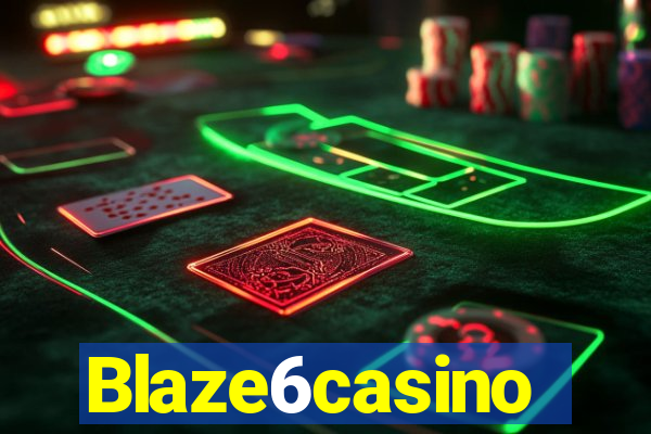 Blaze6casino