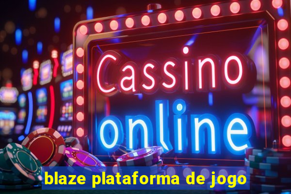 blaze plataforma de jogo