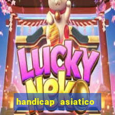 handicap asiatico 0.0 -0.5