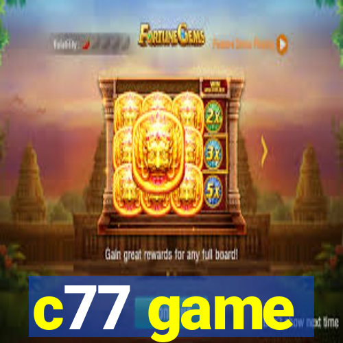 c77 game