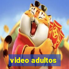 video adultos