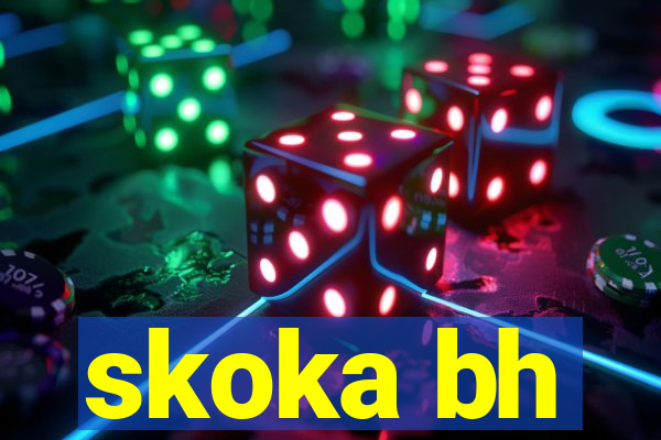 skoka bh