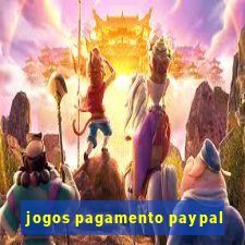 jogos pagamento paypal