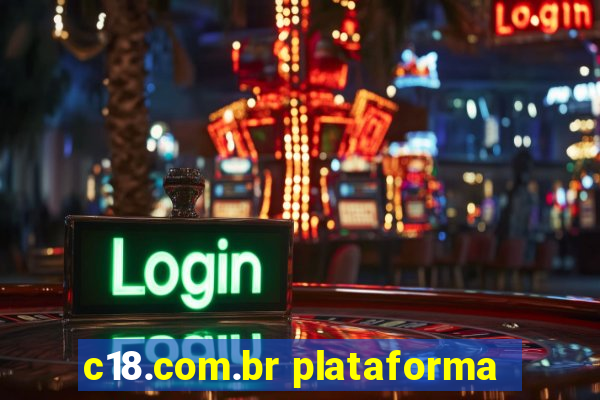 c18.com.br plataforma