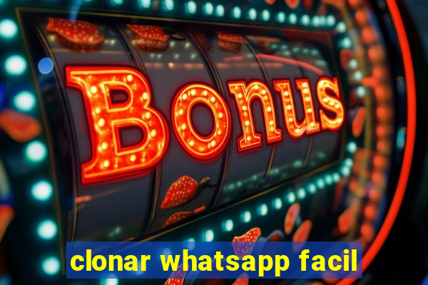 clonar whatsapp facil