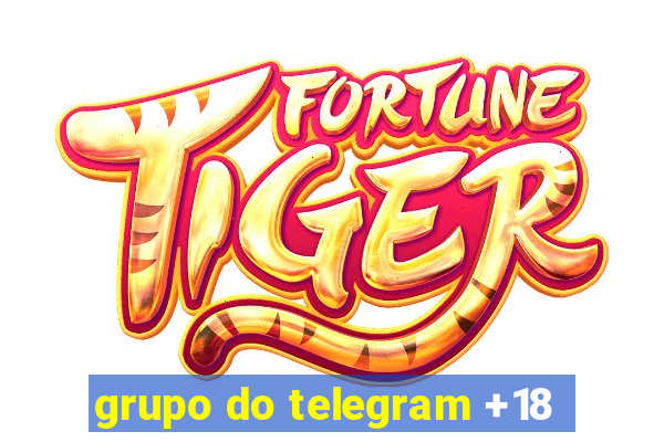 grupo do telegram +18