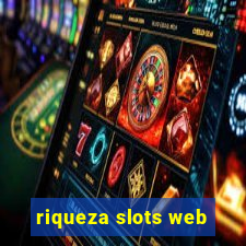 riqueza slots web