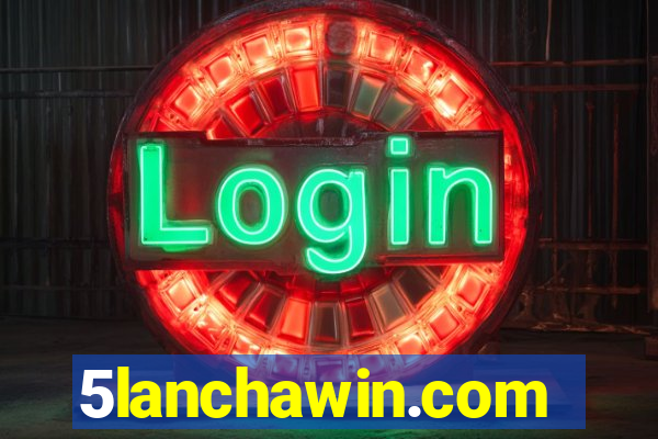 5lanchawin.com