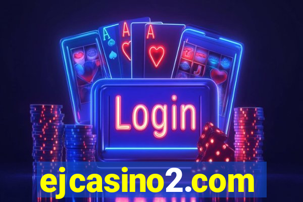 ejcasino2.com