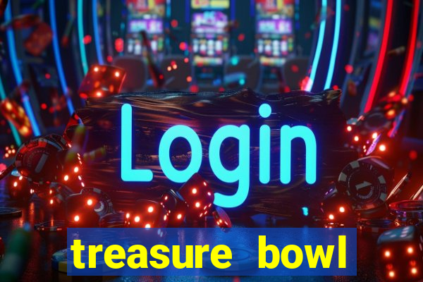 treasure bowl horário pagante